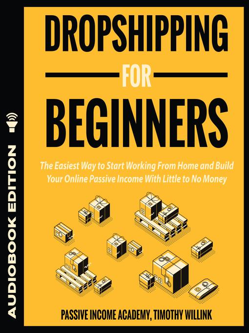 Title details for Dropshipping for Beginners by Timothy Willink - Available